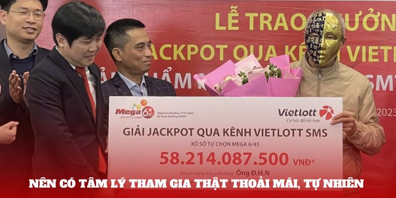 Nên có tâm lý tham gia thật thoải mái, tự nhiên